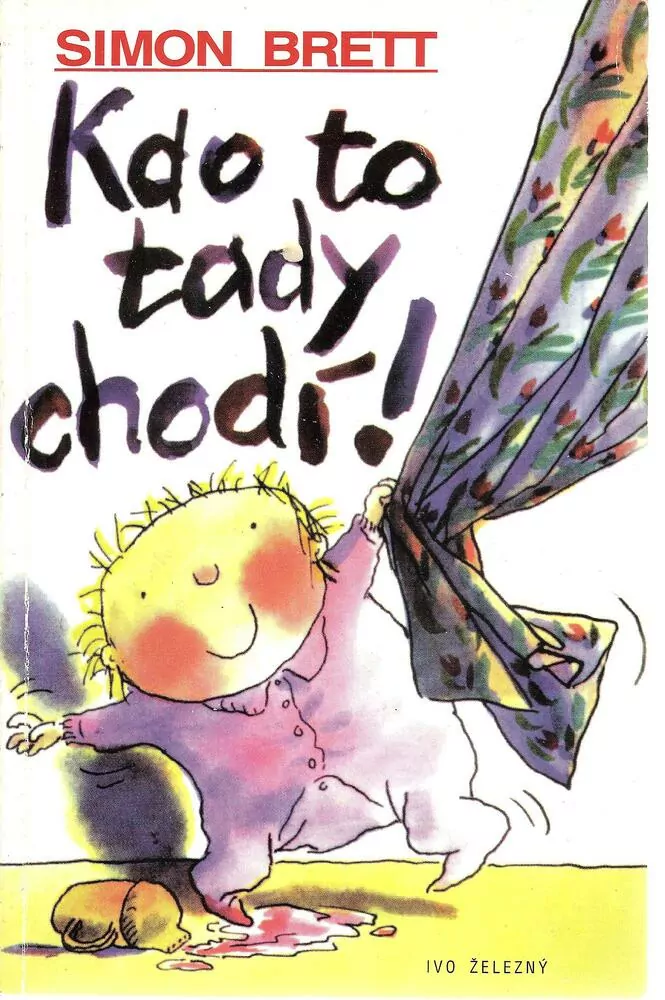 Kdo to tady chodí !