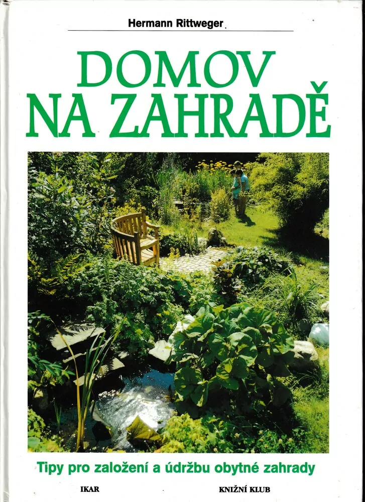 Domov na zahradě