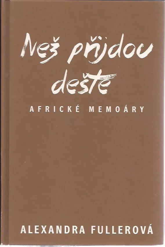 Než přijdou deště