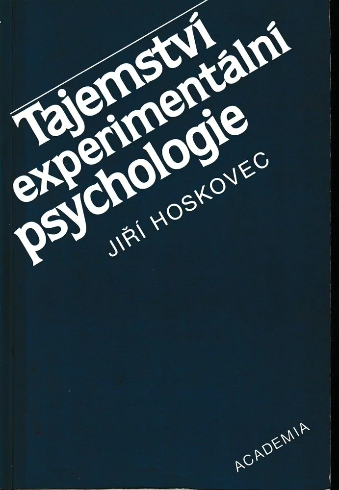 Tajemství experimentální psychologie