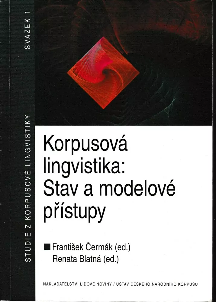 Korpusová lingvistika: Stav a modelové přístupy