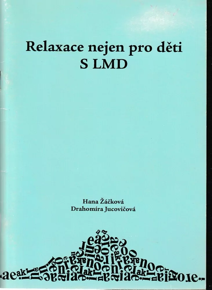 Relaxace nejen pro děti s LMD