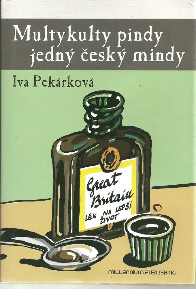 Multykulty pindy jedný český mindy