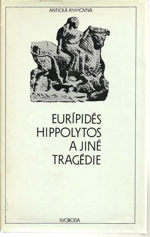 Hippolytos a jiné tragédie