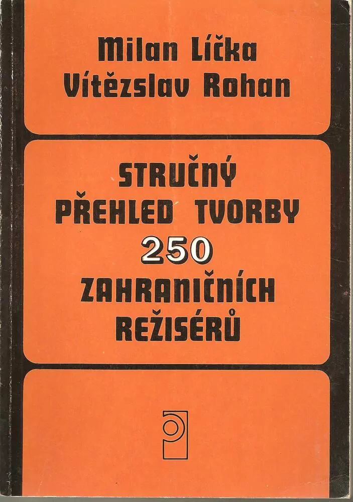 Stručný přehled tvorby 250 zahraničních režisérů