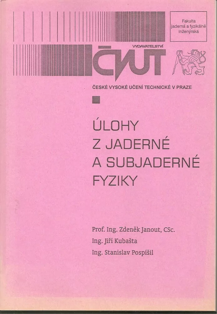 Úlohy z jaderné a subjaderné fyziky