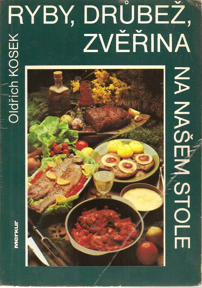 Ryby, drůbež, zvěřina na našem stole