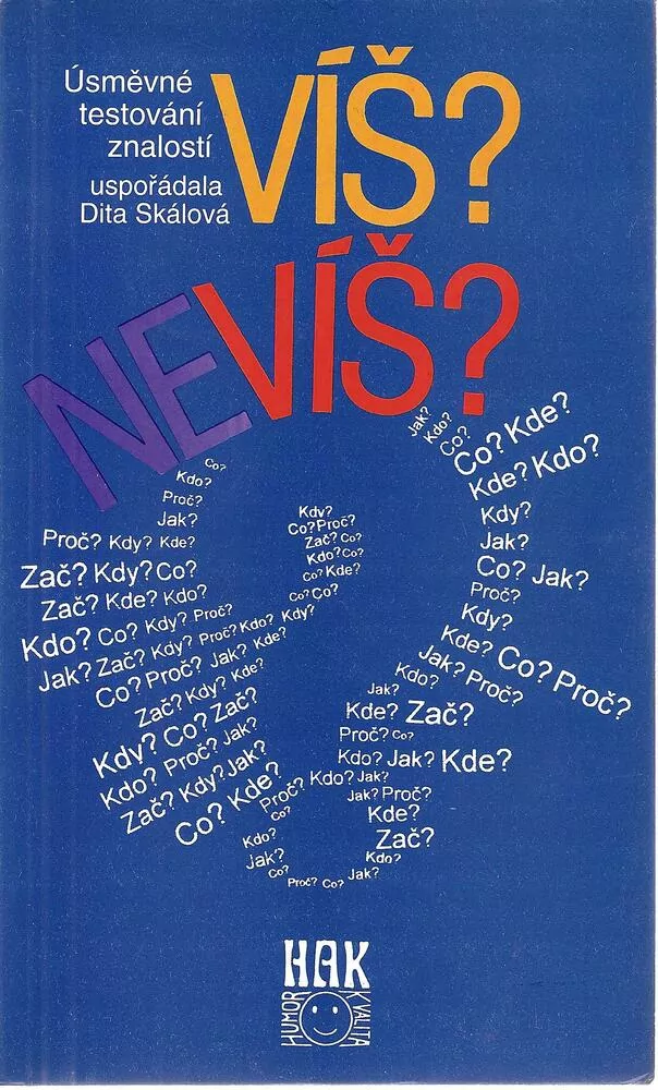 Víš? Nevíš?