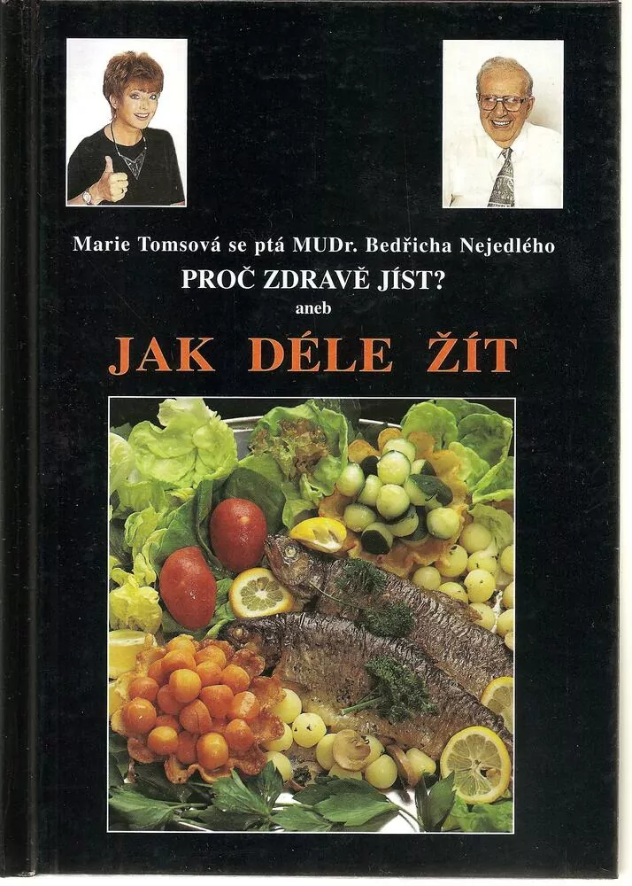 Proč zdravě jíst aneb Jak déle žít