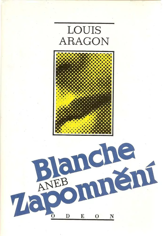 Blanche aneb Zapomnění