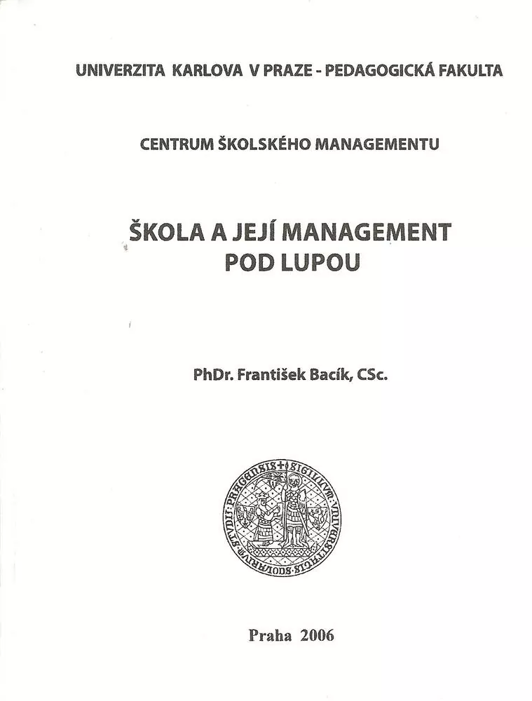 Škola a její management pod lupou