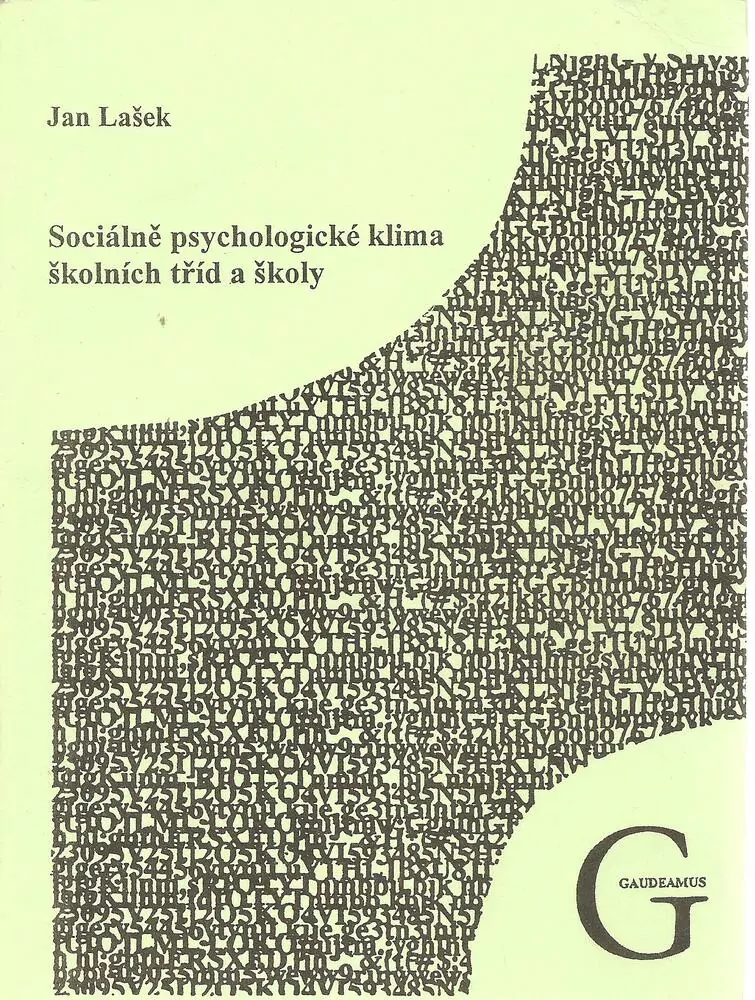 Sociálně psychologické klima školních tříd a školy