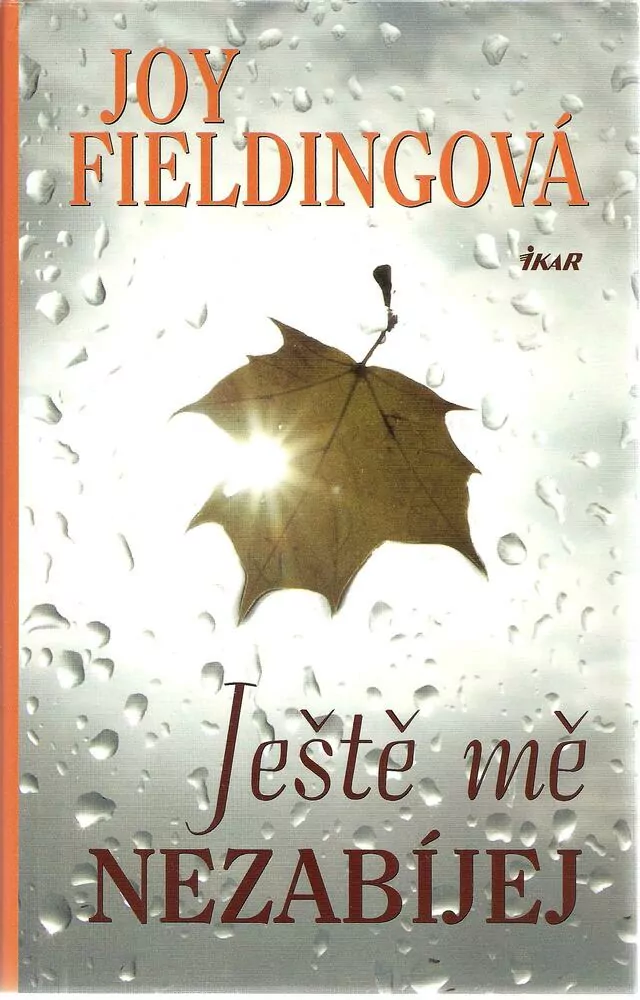 Ještě mě nezabíjej