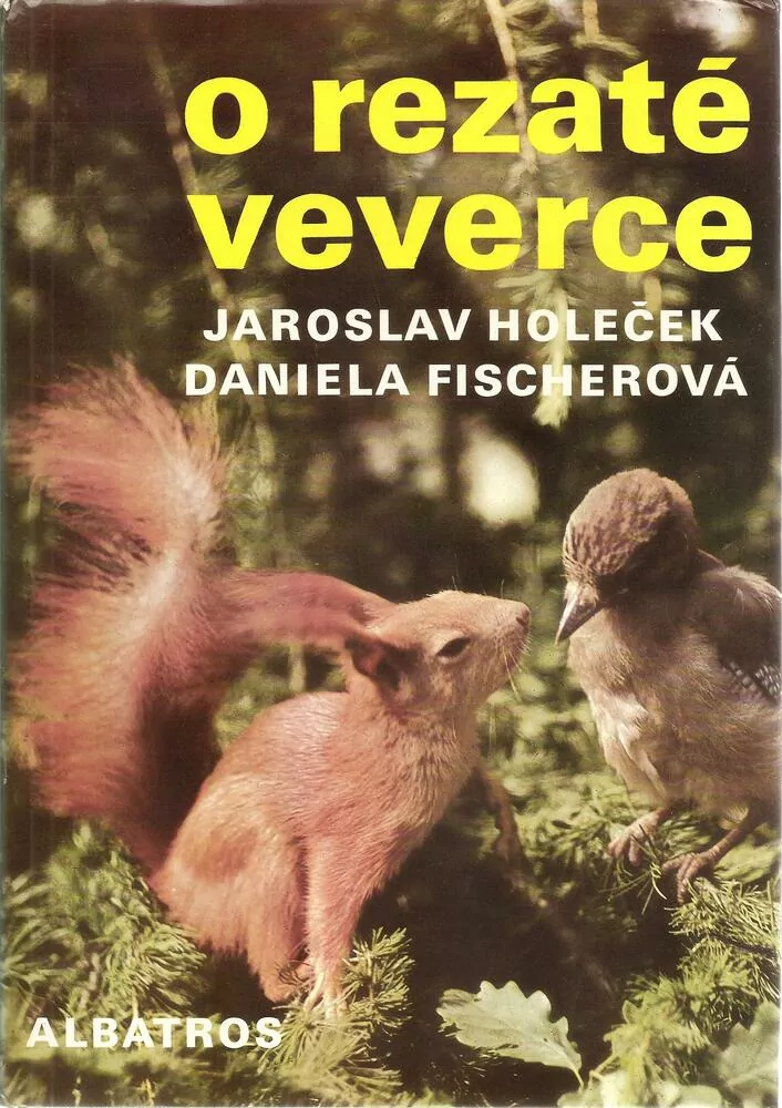 O rezaté veverce