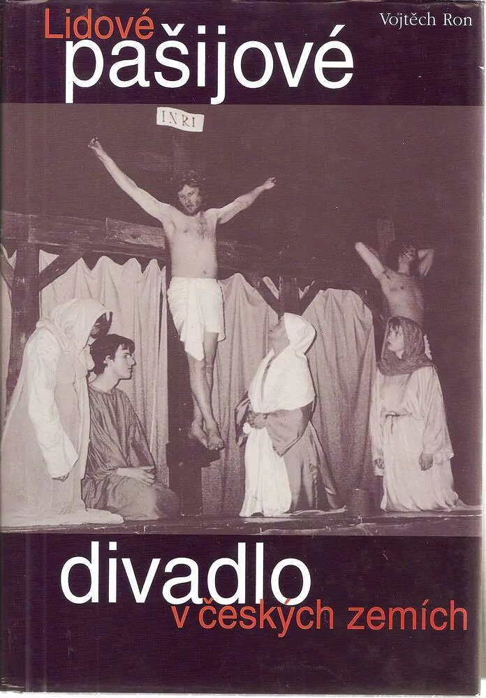Lidové pašijové divadlo v českých zemích