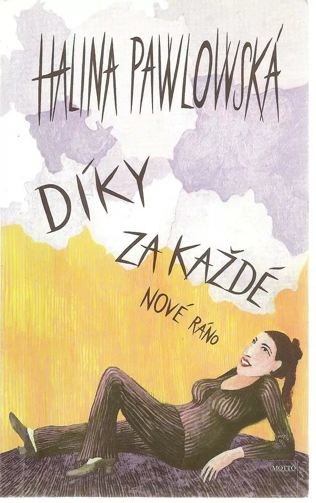 Díky za každé nové ráno