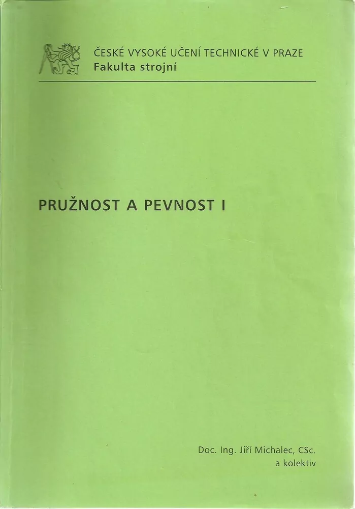 Pružnost a pevnost I