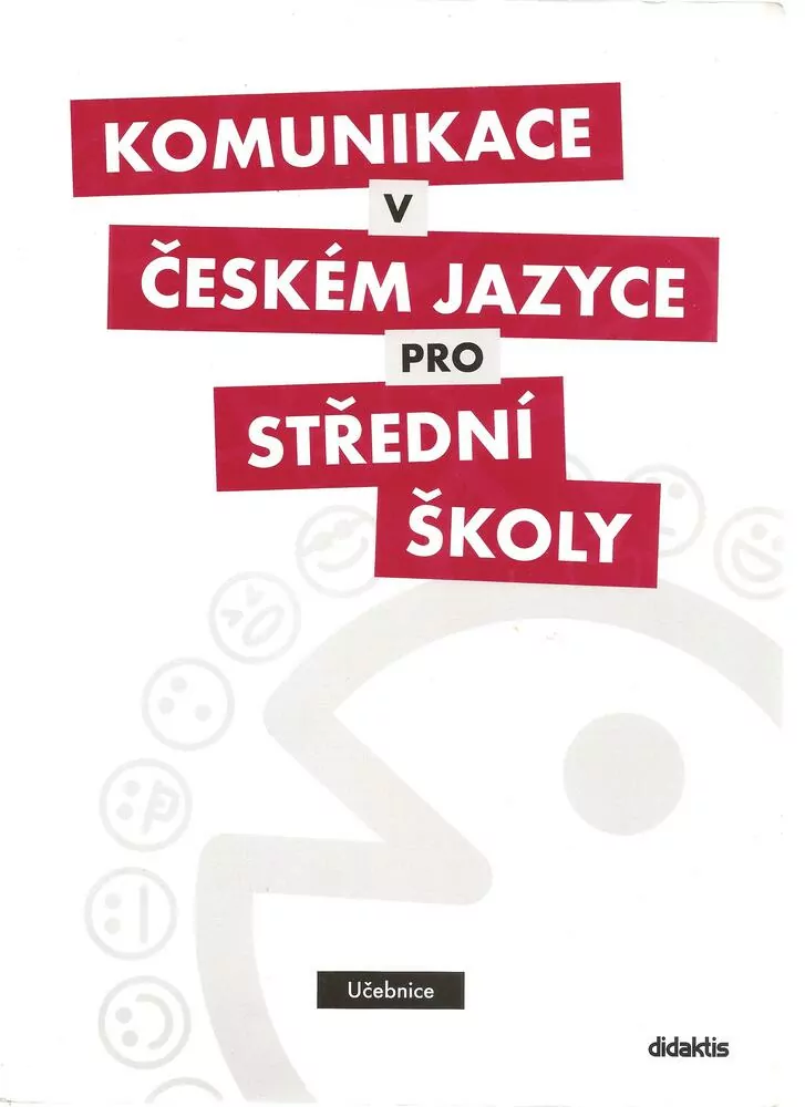 Komunikace v českém jazyce pro SŠ
