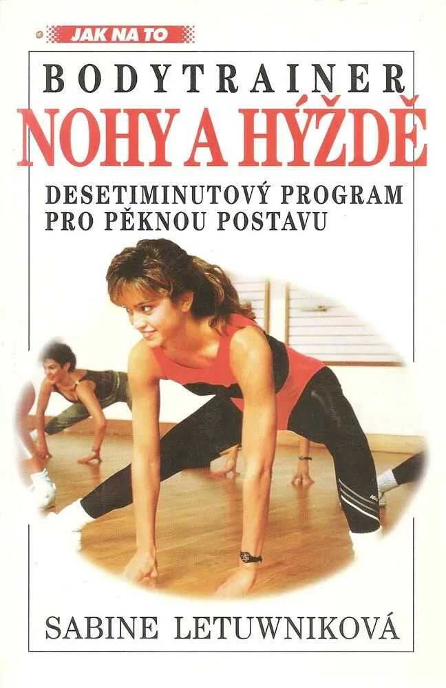 Bodytrainer - Nohy a hýždě