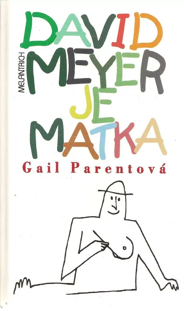 David Meyer je matka