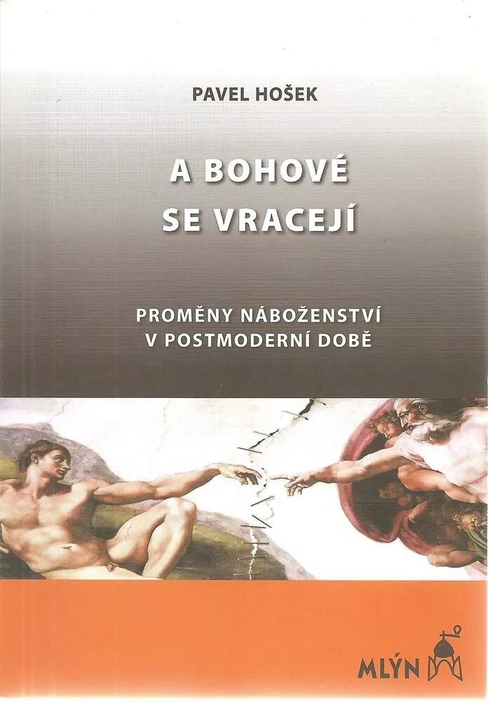 A bohové se vracejí