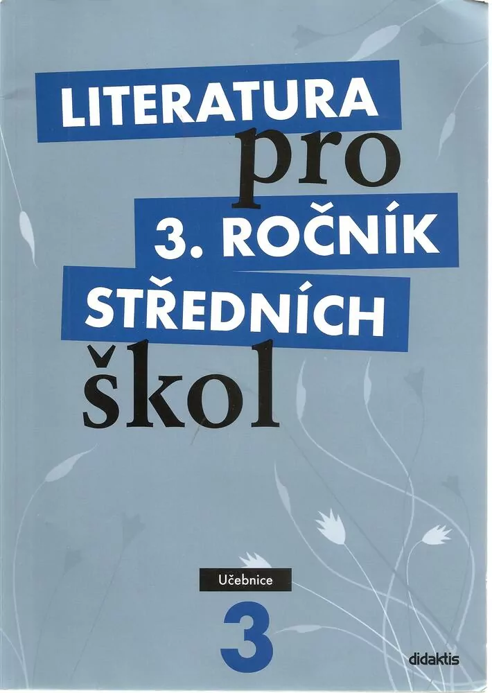 Literatura pro 3. ročník SŠ