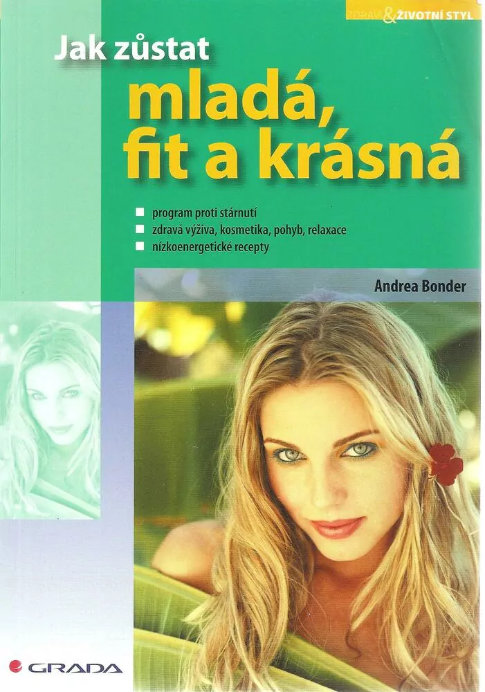 Jak zůstat mladá, fit a krásná
