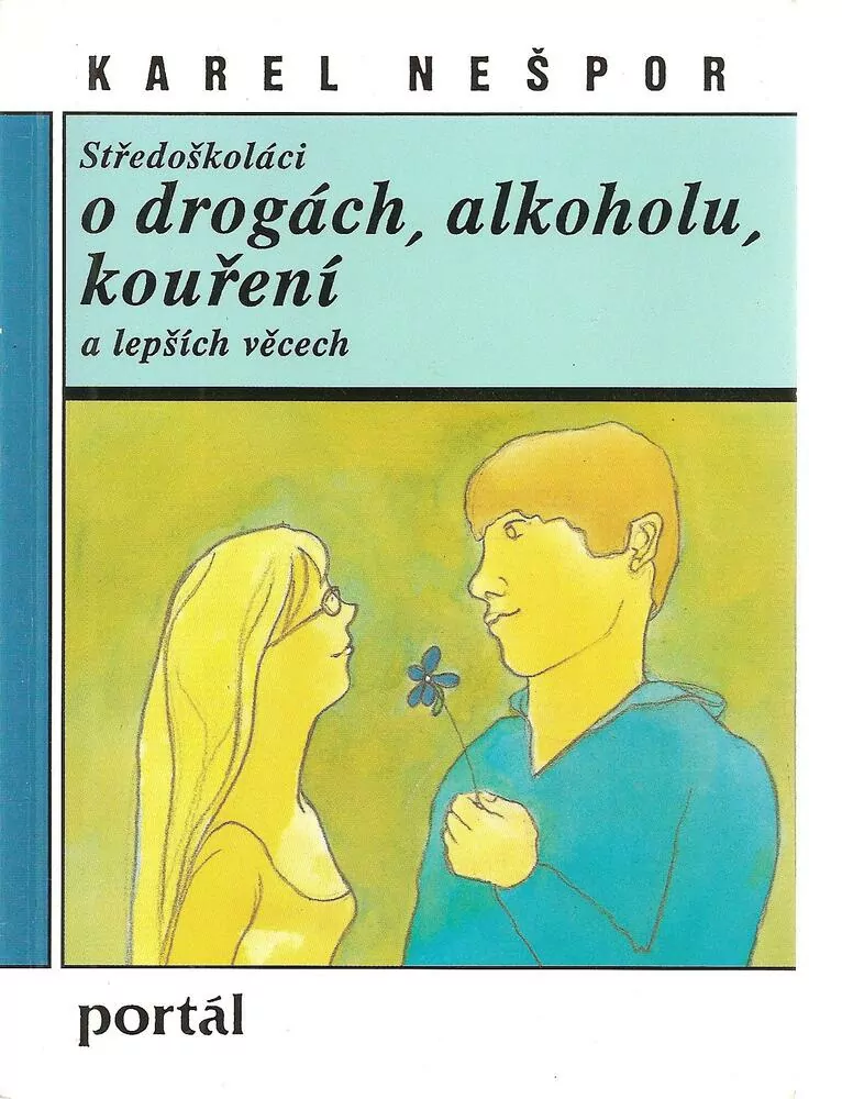 Středoškoláci o drogách, alkoholu, kouření a lepších věcech
