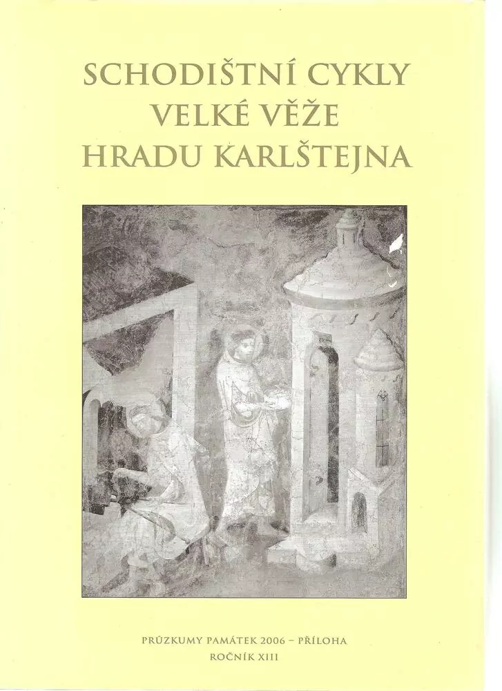 Schodištní cykly velké věže hradu Karlštejna