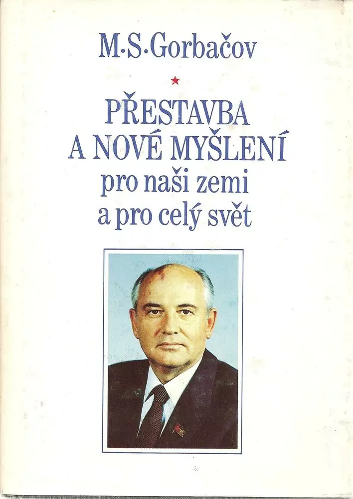 Přestavba a nové myšlení pro naši zami a pro celý svět