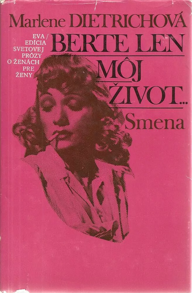 Berte len moj život