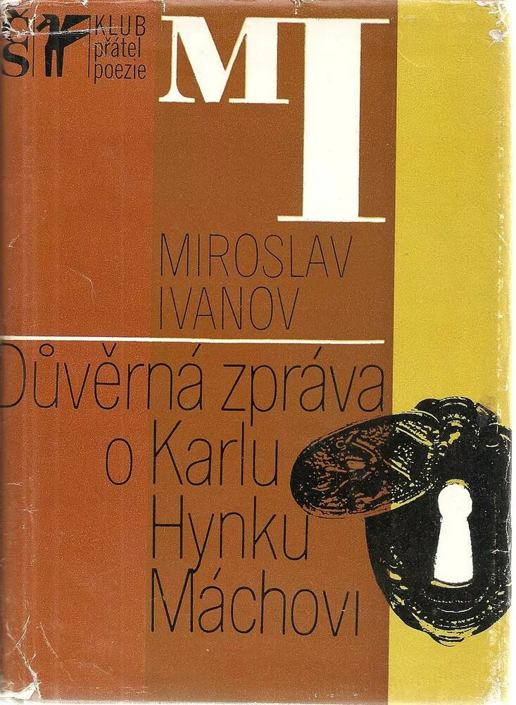 Důvěrná zpráva o Karlu Hynku Máchovi