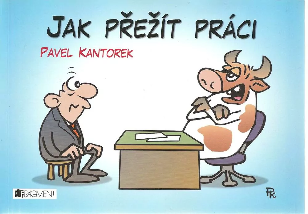 Jak přežít práci