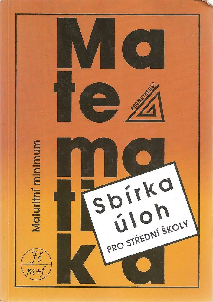 Matematika - Sbírka úloh pro SŠ