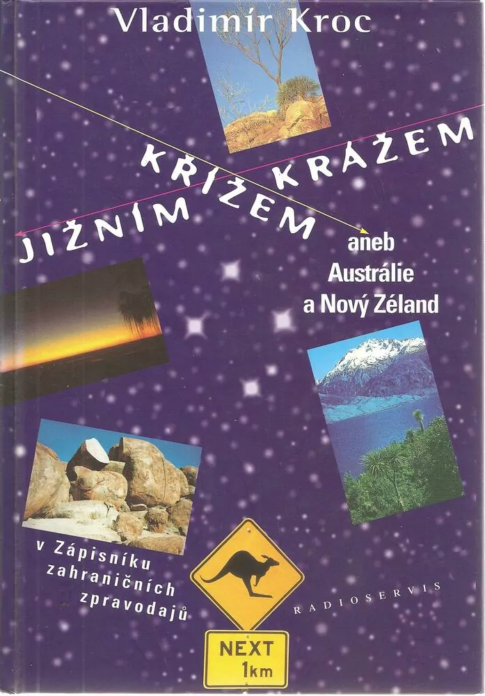 Jižním křížem krážem