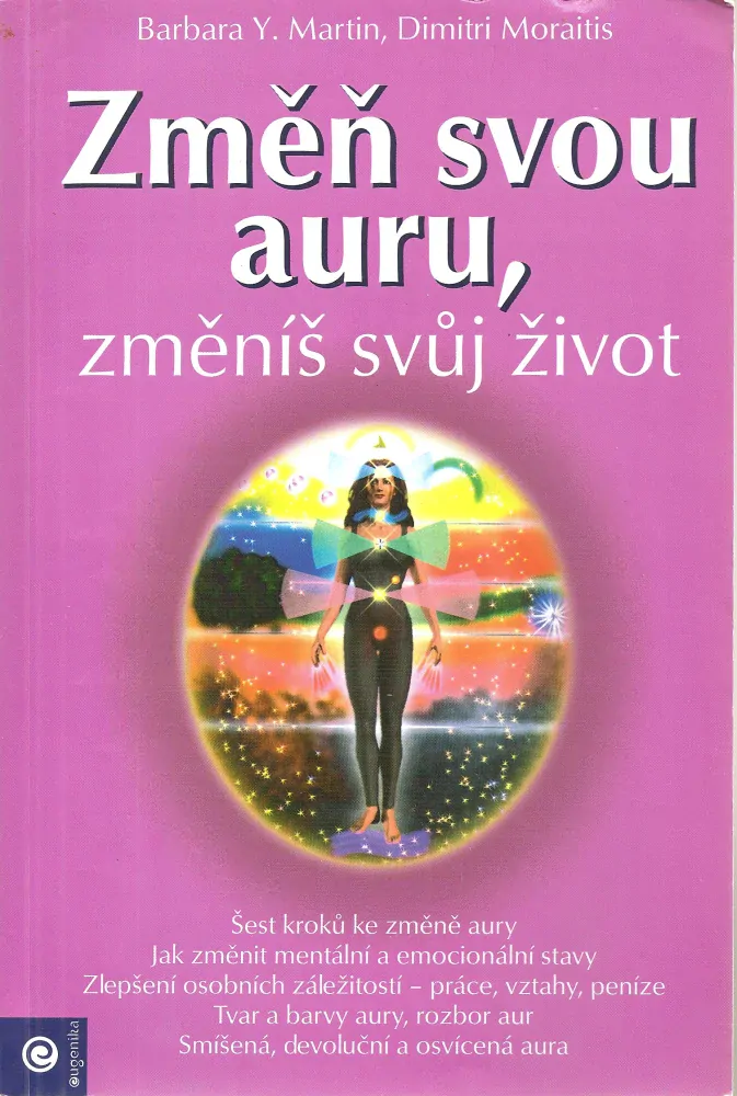 Změň svou auru, změníš svůj život