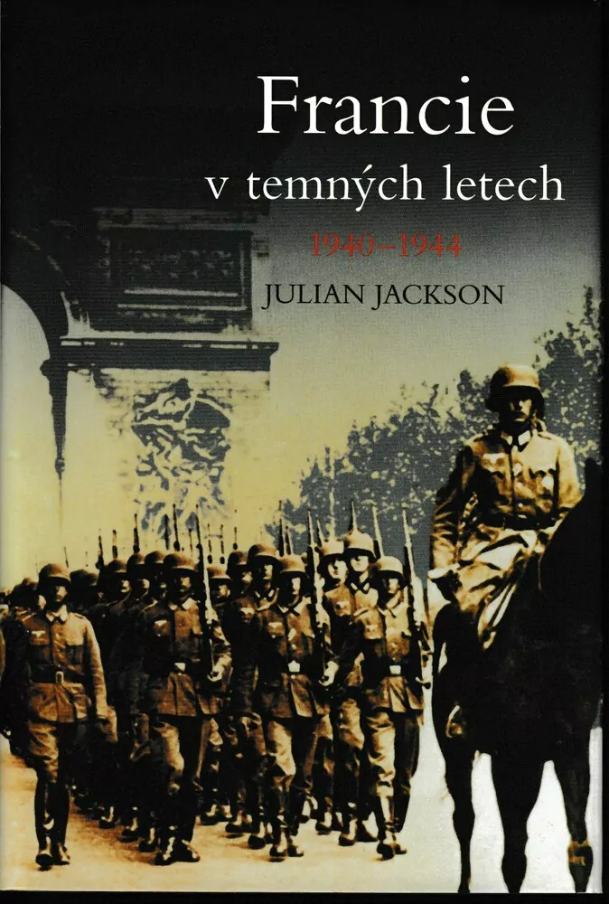 Francie v temných letech 1940 - 1944