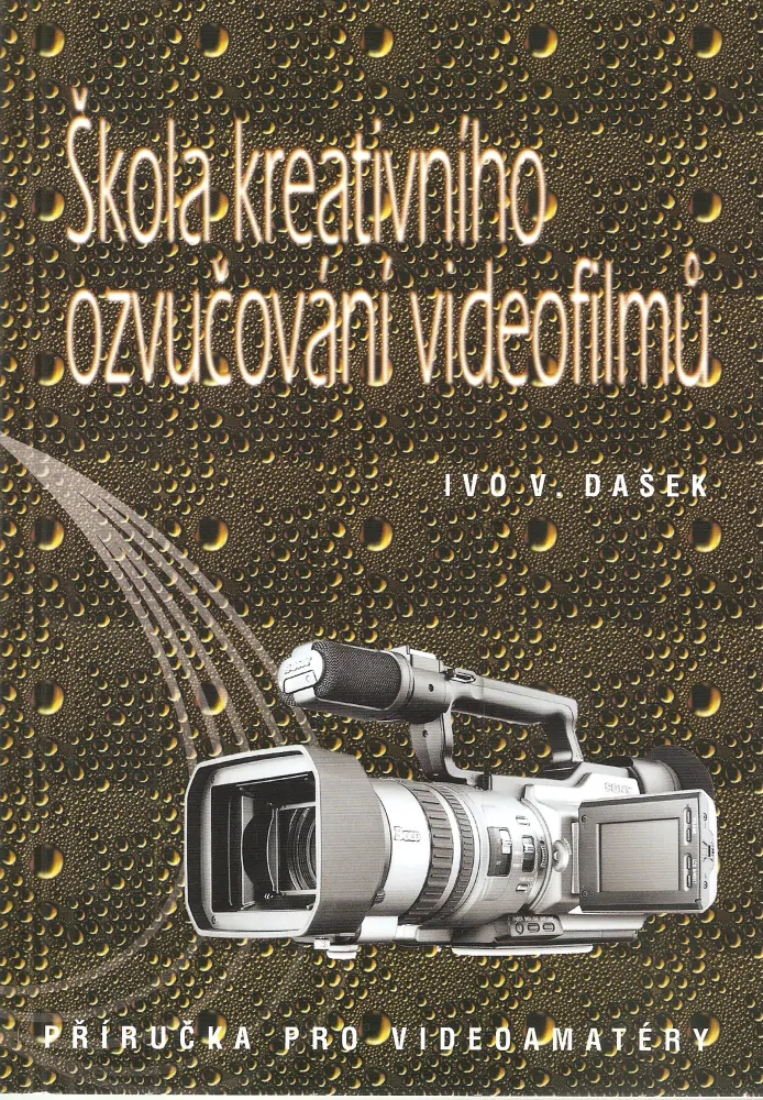 Škola kreativního ozvučování videofilmů