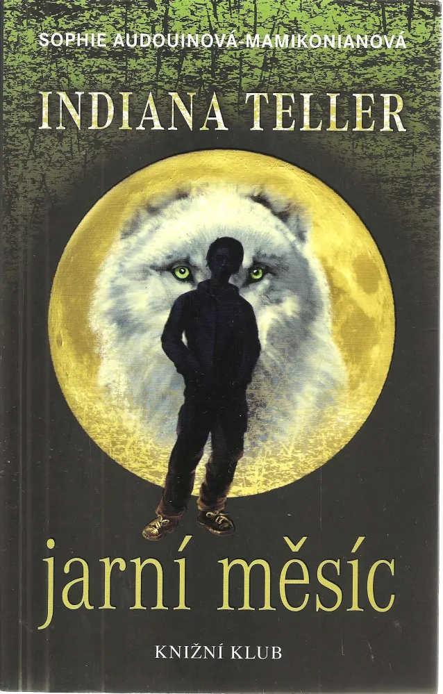 Indiana Teller: Jarní měsíc