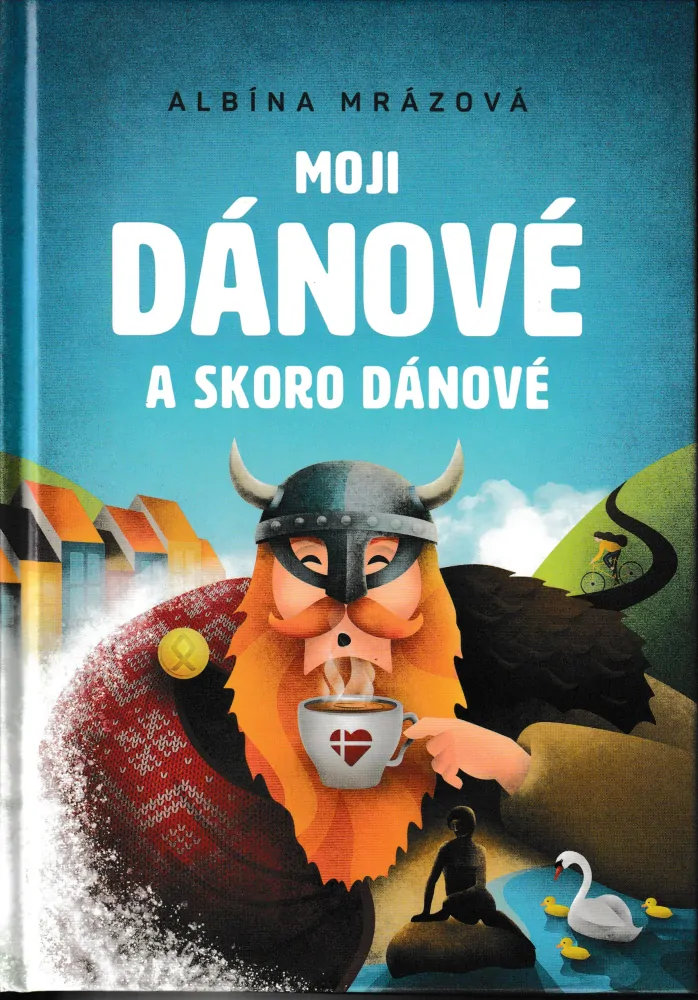 Moji Dánové a skoro Dánové