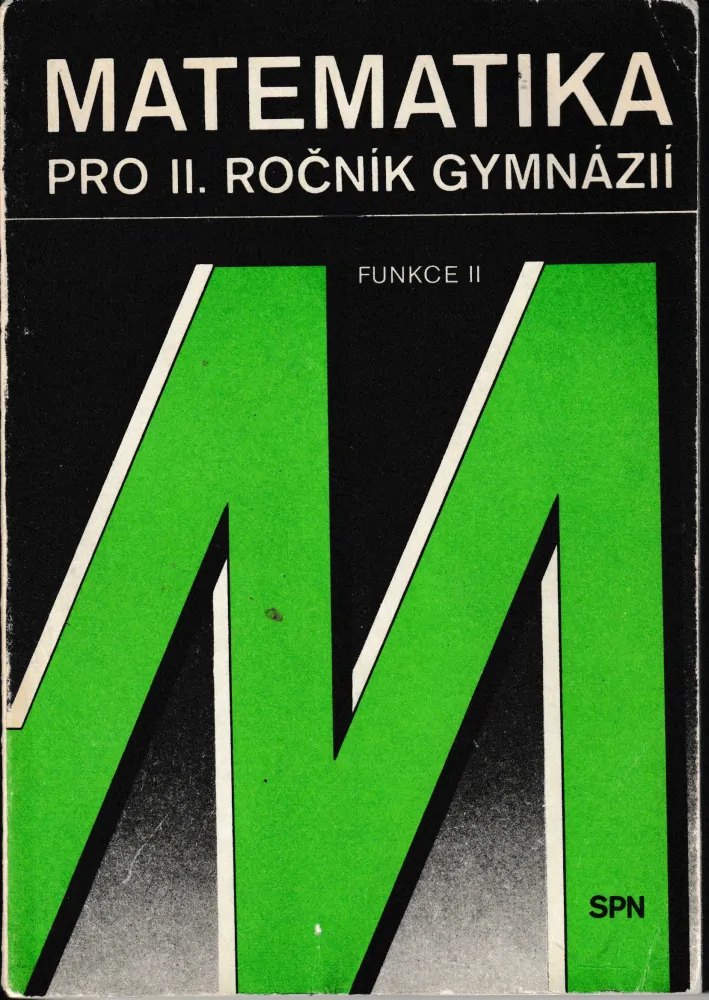 Matematika pro II. ročník gymnázií