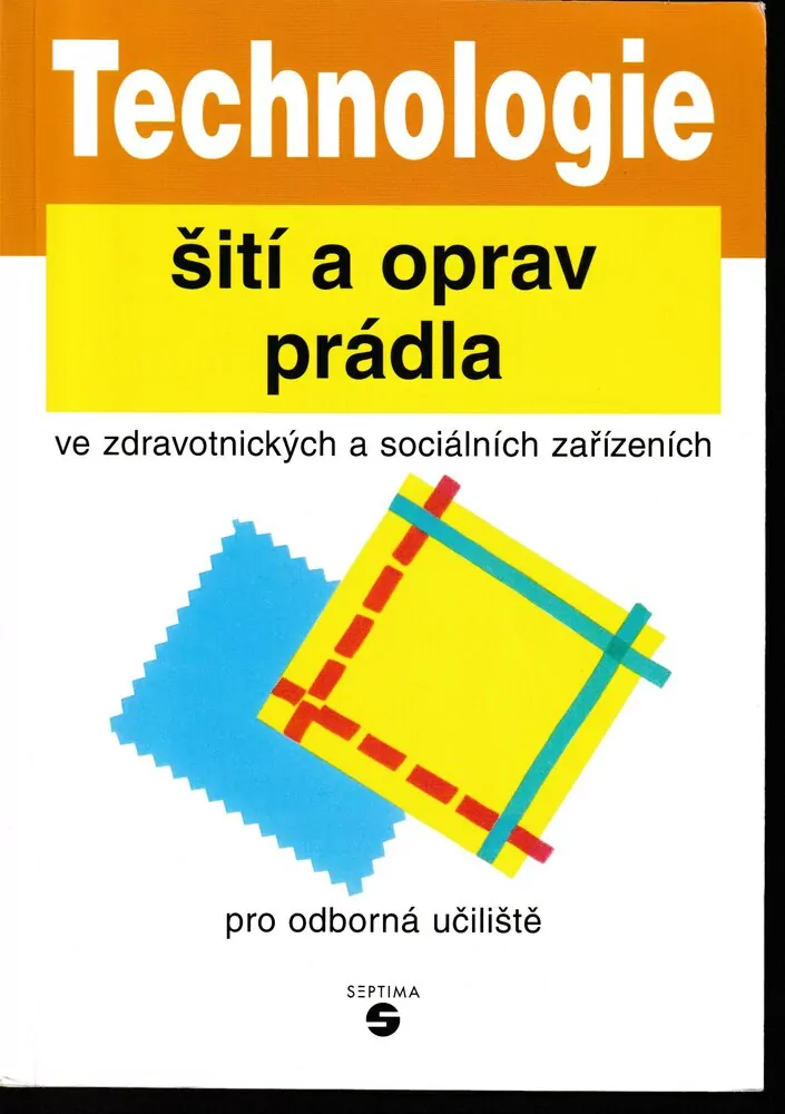 Technologie šití a oprav prádla