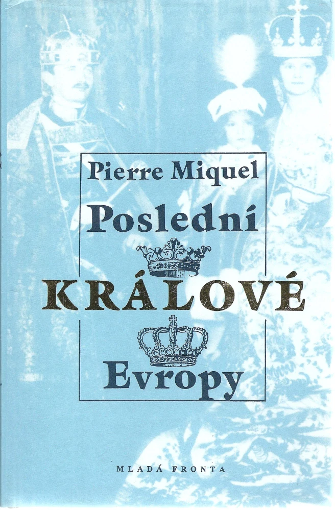 Poslední králové Evropy