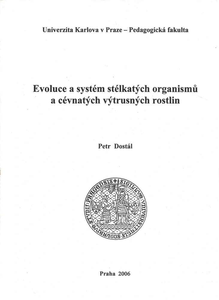 Evoluce a systém stélkatých organismů a cévnatých výtrusných rostlin