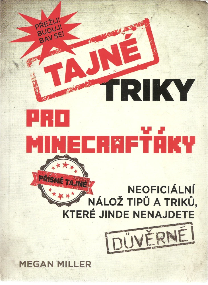 Tajné triky pro Minecrafťáky