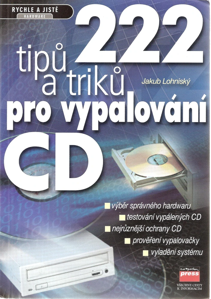 222 tipů a triků pro vypalování CD