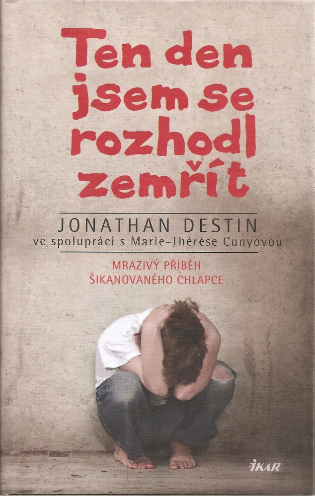 Ten den jsem se rozhodl zemřít