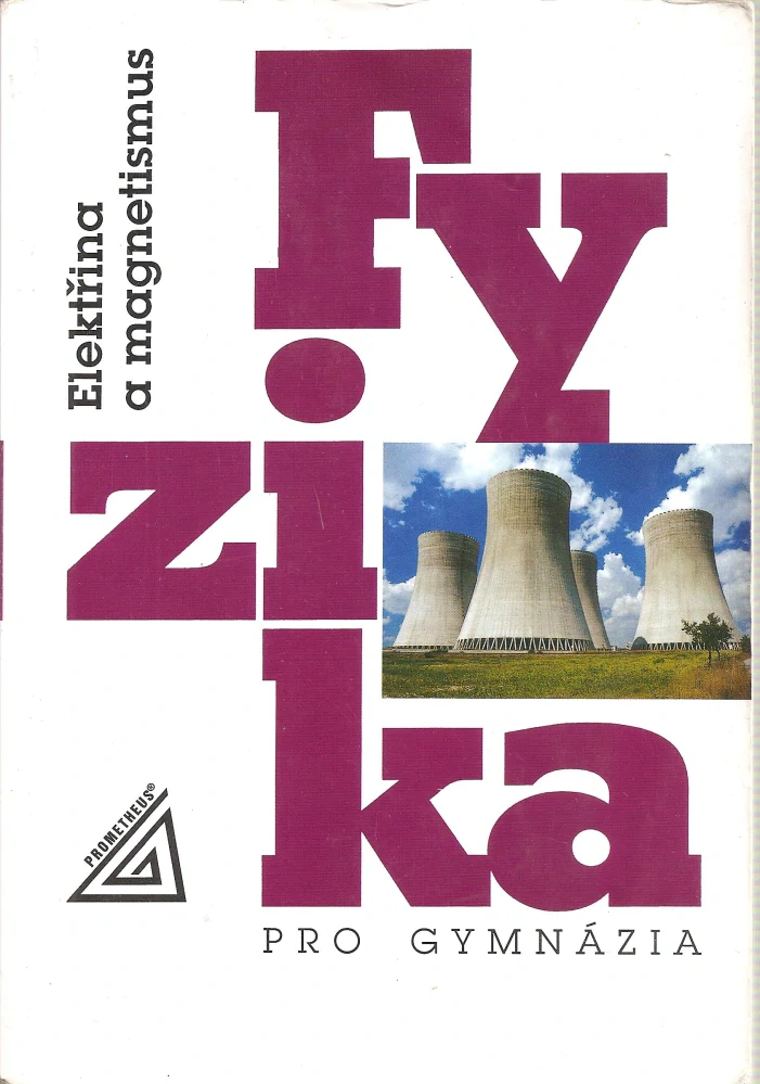 Fyzika pro gymnázia