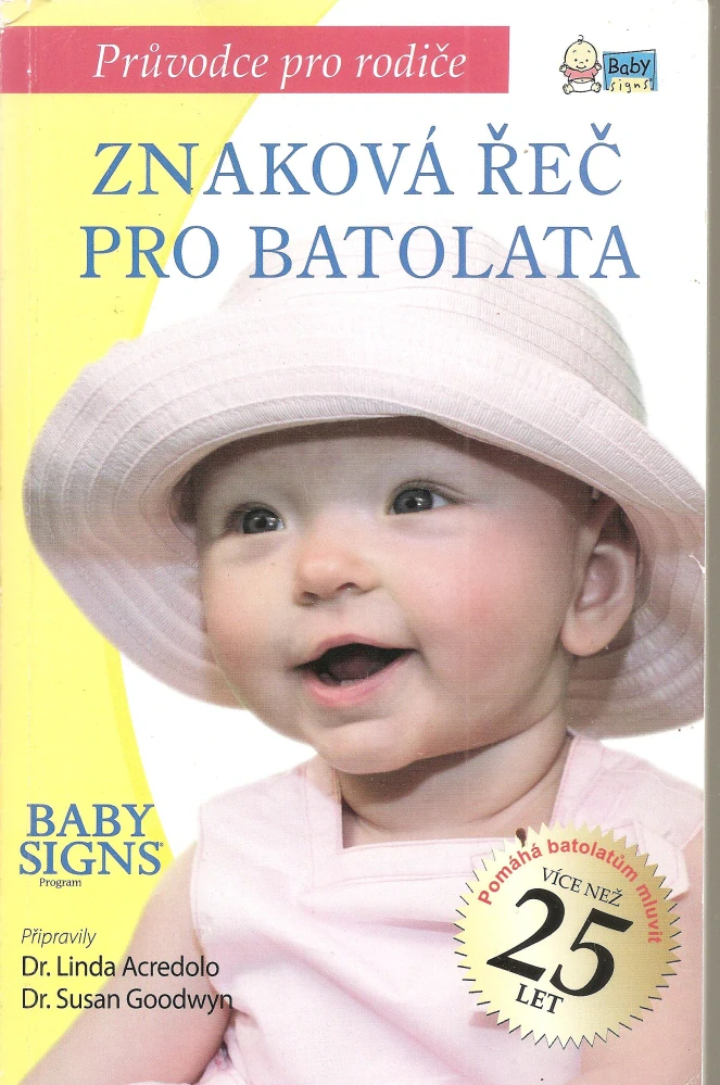 ZNAKOVÁ ŘEČ PRO BATOLATA