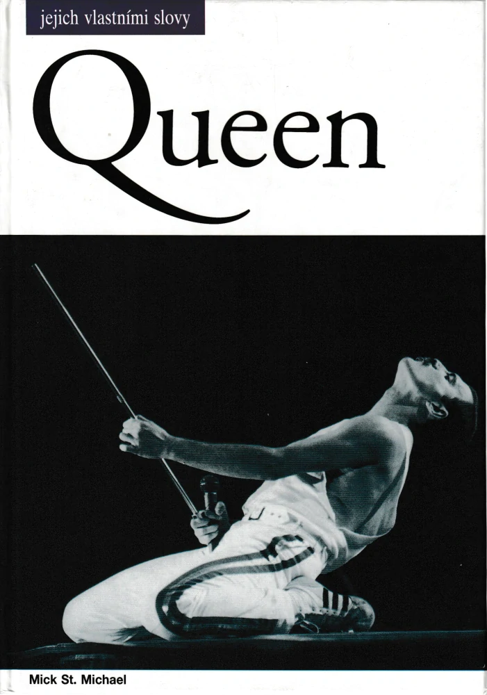 Queen - jejich vlastními slovy